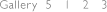 Gallery  5  